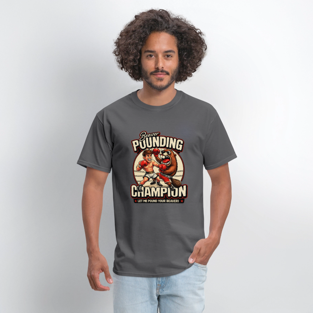 Beaver Pounding Champion Funny Adult Humor Graphic T-Shirt - charcoal