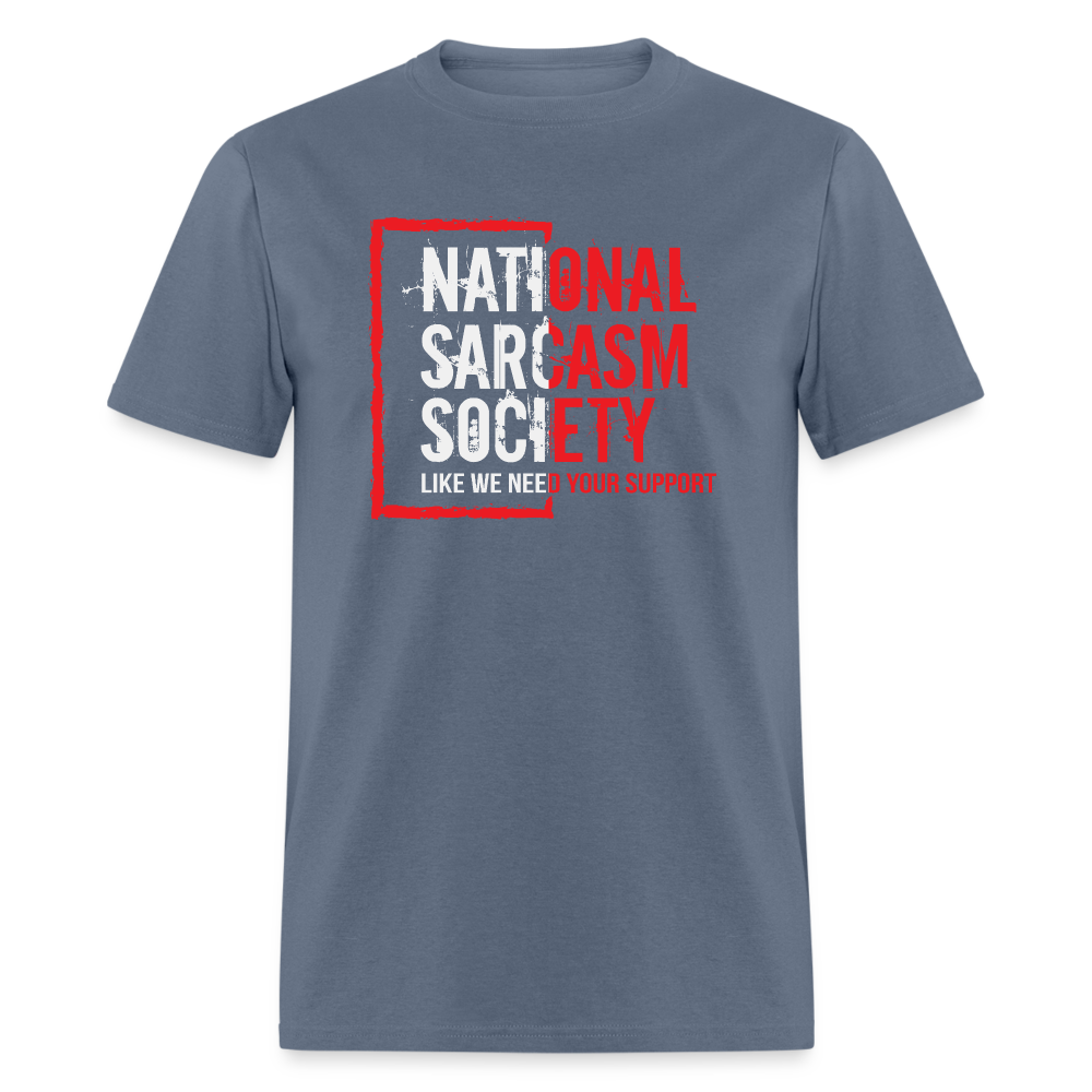 National Sarcasm Society T-Shirt - denim