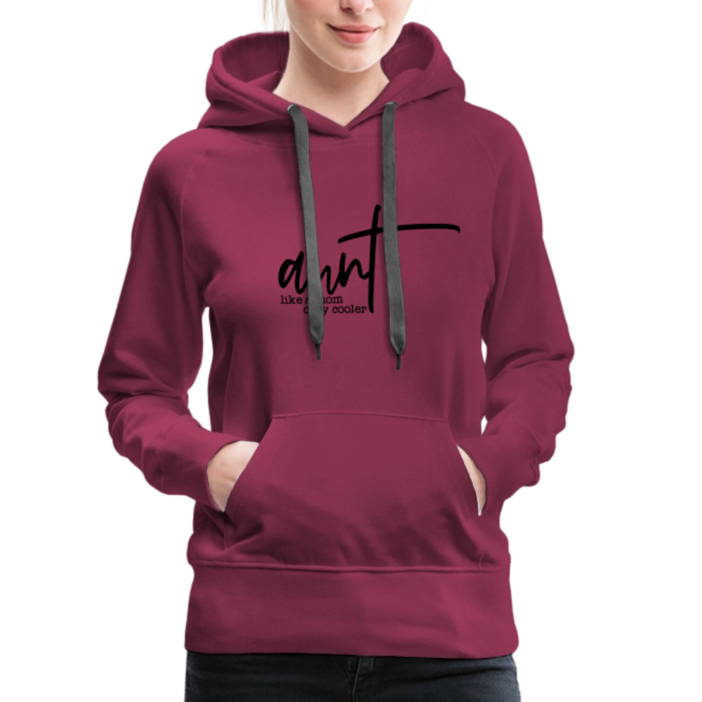 Aunt Like A Mom Only Cooler Women’s Premium Hoodie - burgundy