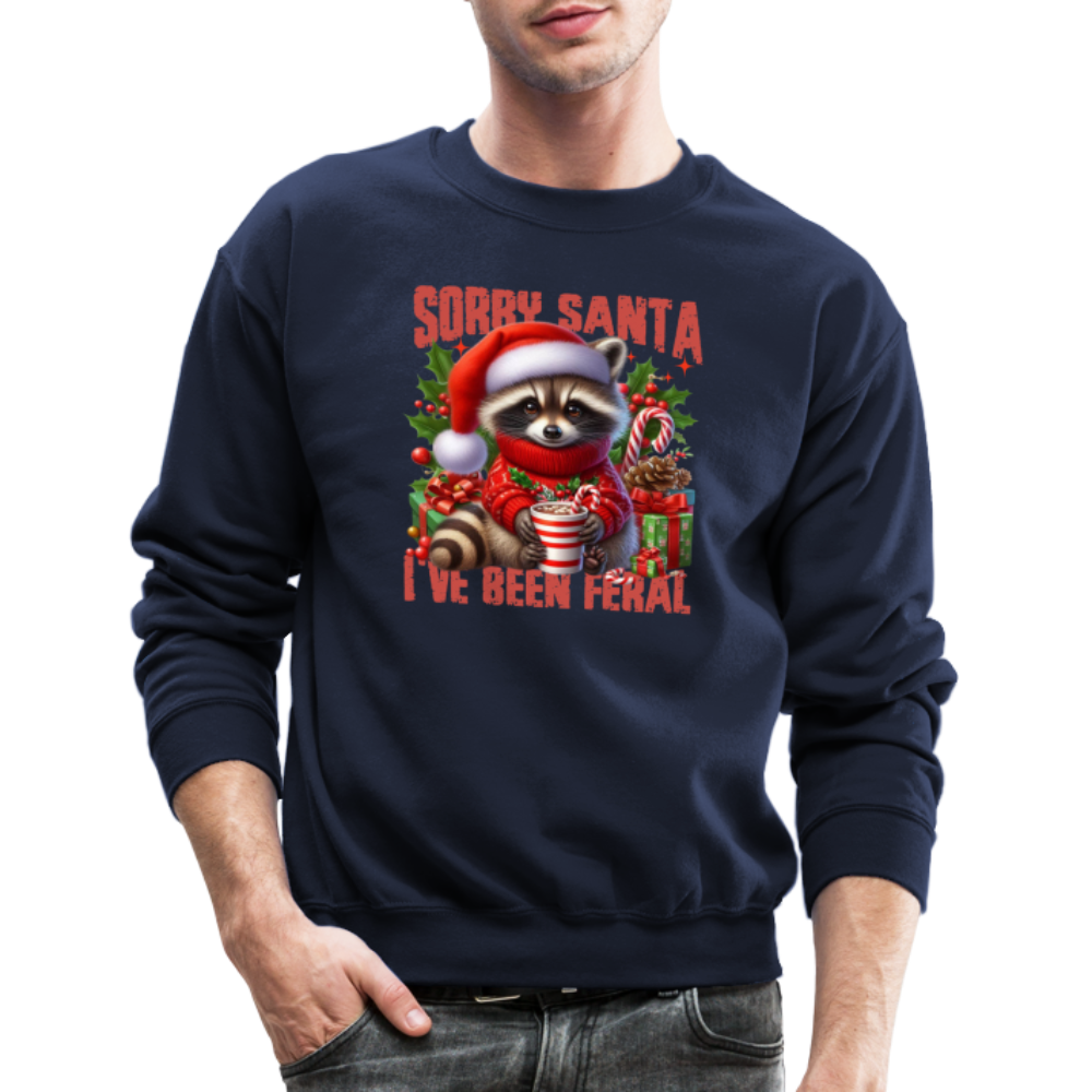 Sorry Santa I've Been Feral Sweatshirt - navy