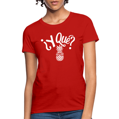 Y Que Piña (Latin Attitude) Women's Contoured T-Shirt - red