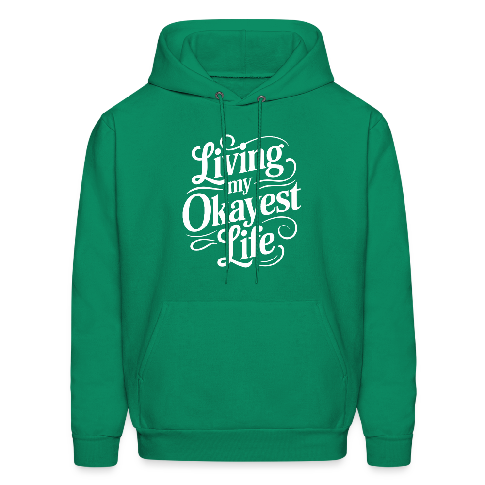 Living My Okayest Life Hoodie - kelly green