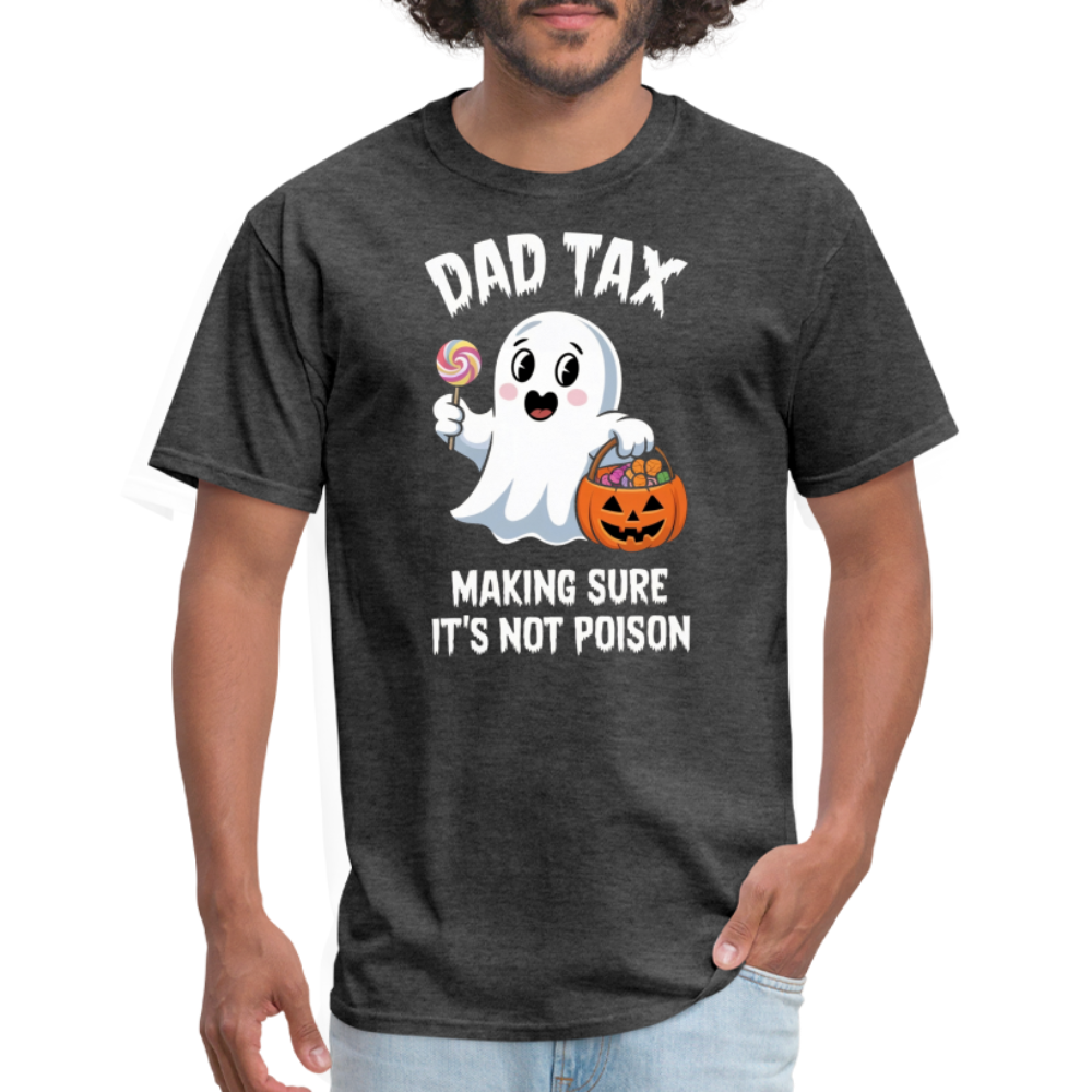 Dad Tax (Halloween) T-Shirt - heather black