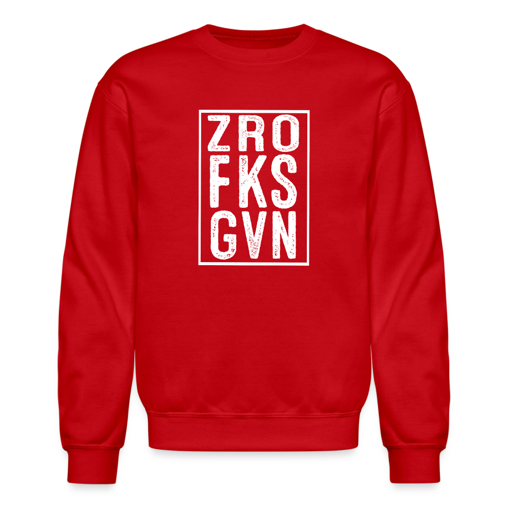 ZRO FKS GVN (Zero Fucks Given) Sweatshirt - red