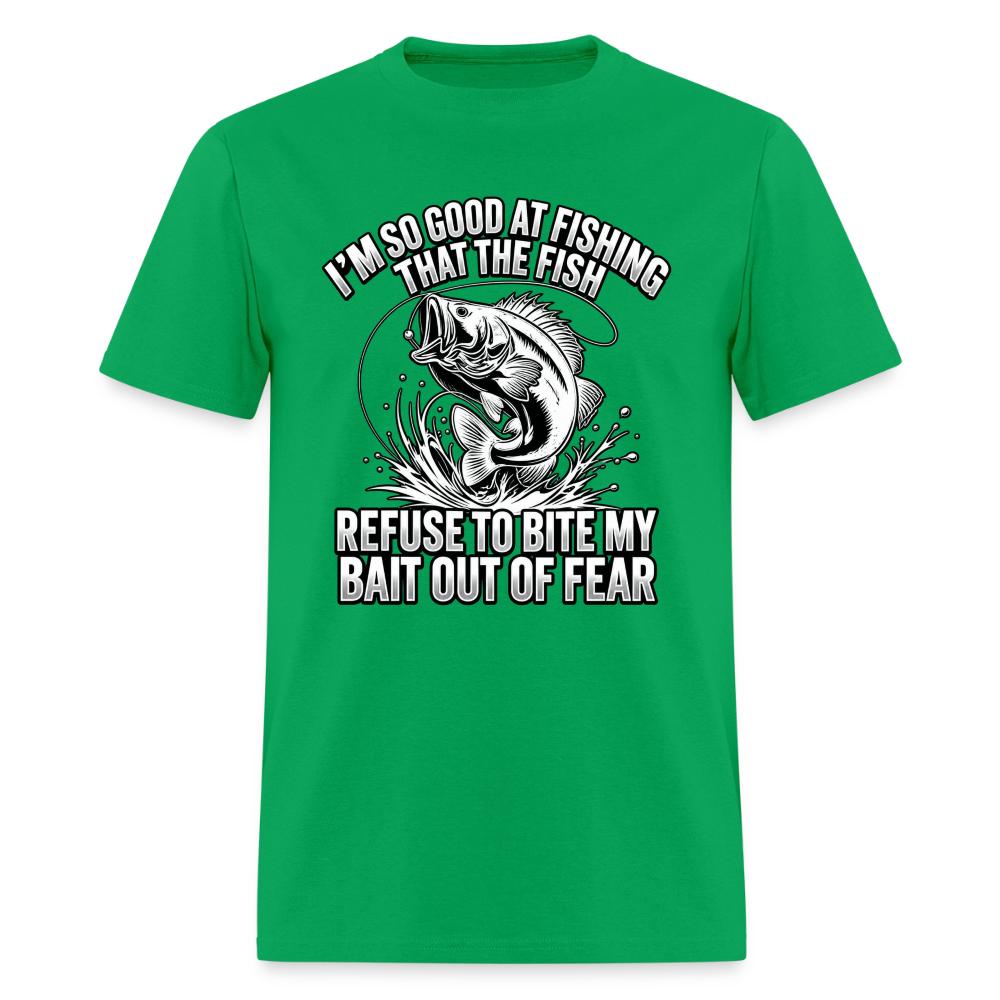I’m So Good at Fishing the Fish Refuse to Bite T-Shirt Color: Bright Green
