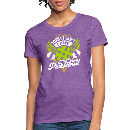 Sorry I can't I Have Pickleball Women's Contoured T-Shirt - purple heather