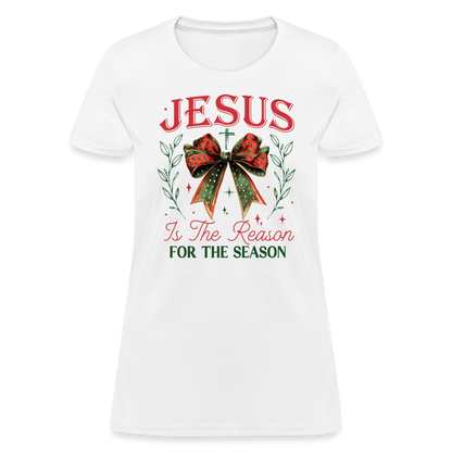 Jesus Is The Reason For The Season Women's Contoured T-Shirt - white