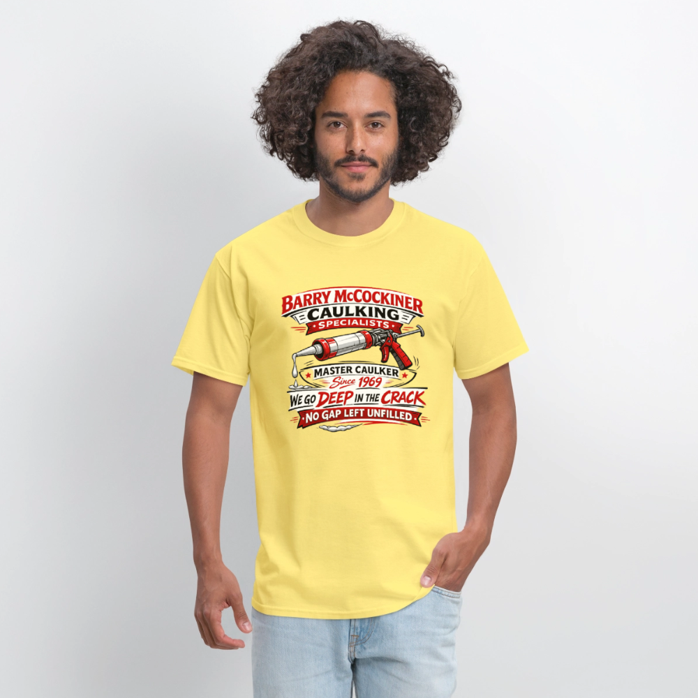 Barry McCockiner Caulking Funny T-Shirt Color: Rock