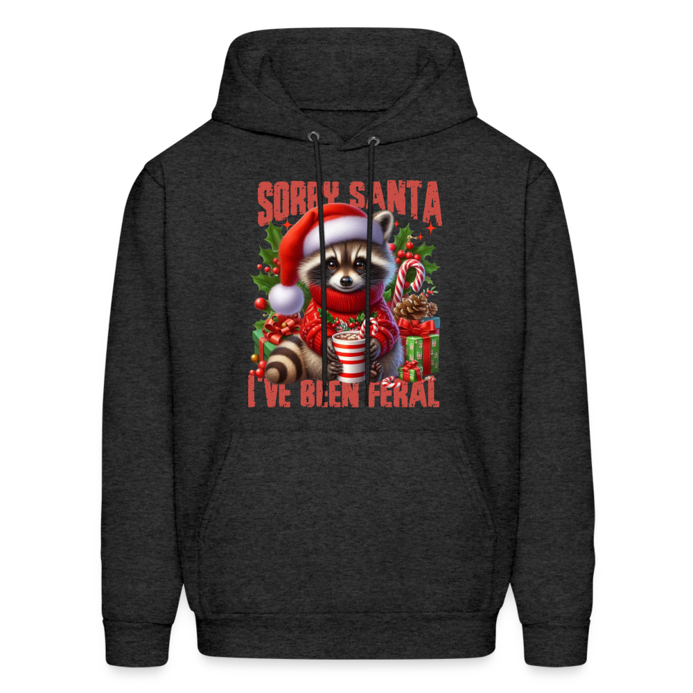 Sorry Santa I've Been Feral Hoodie - charcoal grey