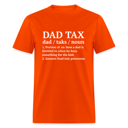 Dad Tax T-Shirt (Definition) - orange