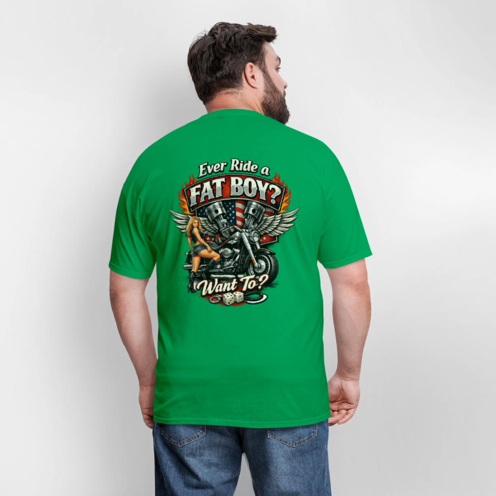 Ever Ride A Fat Boy Want To Funny Biker T-Shirt Color: Black