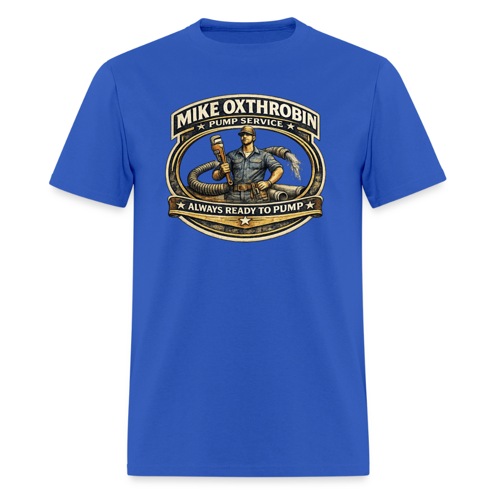 Mike Oxthrobin Pump Service T-Shirt Funny Adult Humor Tee Color: royal blue