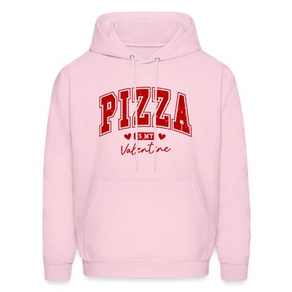 Pizza is my Valentine Hoodie - pale pink