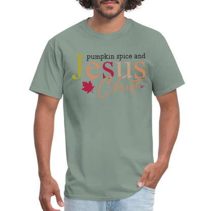 Pumpkin Spice and Jesus Christ T-Shirt - sage