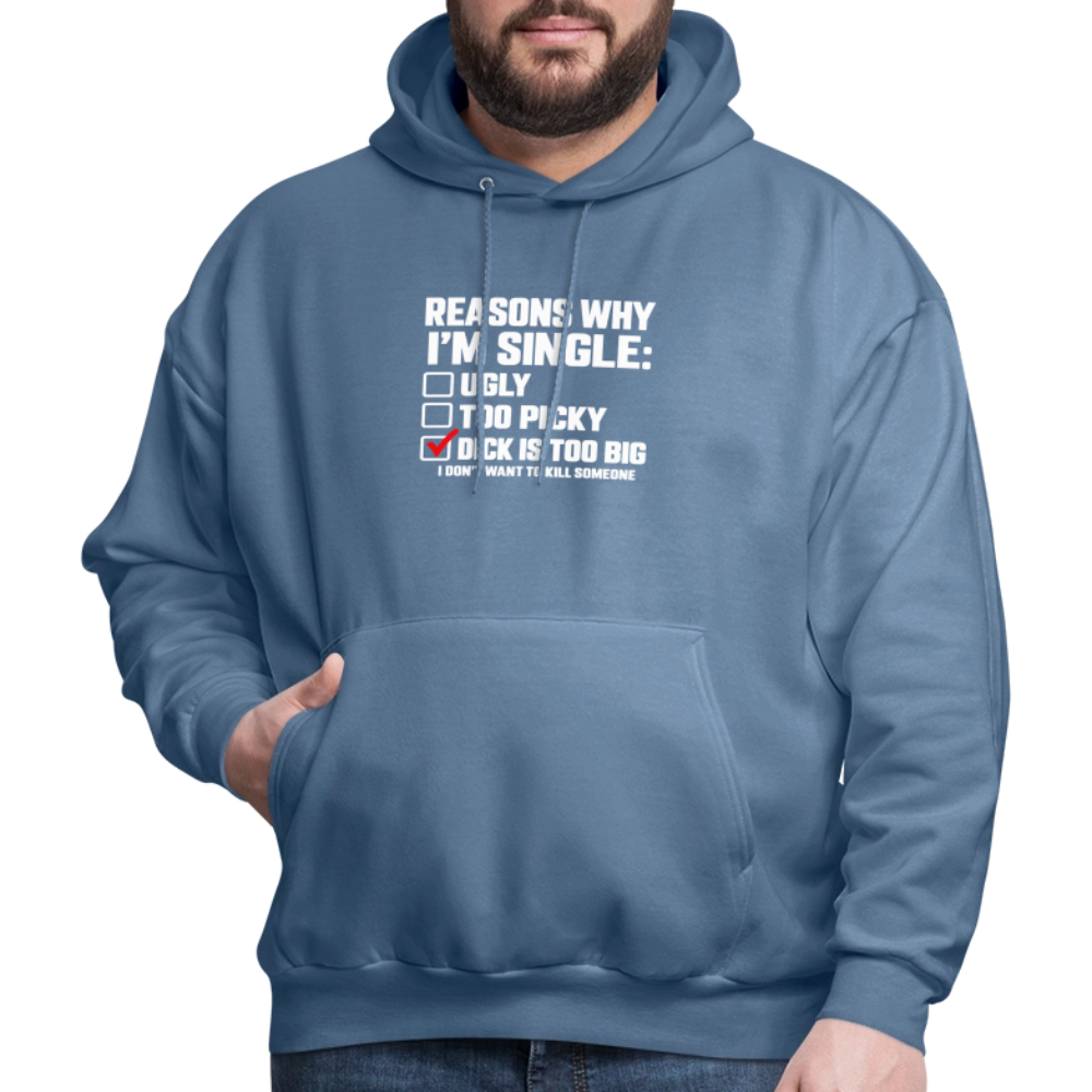 Reasons Why I'm Single Funny Adult Humor Hoodie – Dirty Joke Graphic Hoodie Color: Denim Blue