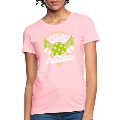 Sorry I can't I Have Pickleball Women's Contoured T-Shirt - pink