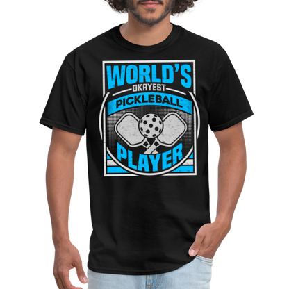 World's Okayest Pickleball Player T-Shirt - black