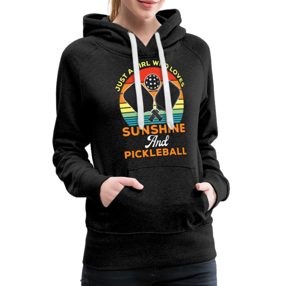 Just A Girl Who Loves Sunshine and Pickleball Premium Hoodie - charcoal grey