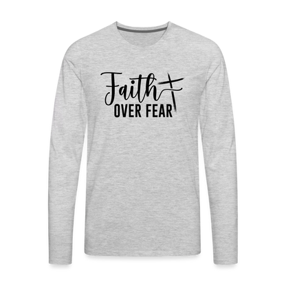 Faith Over Fear Men's Premium Long Sleeve T-Shirt - heather gray