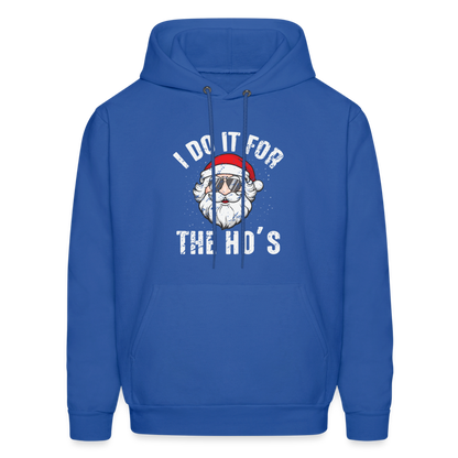 I Do It for the Ho's (Christmas) Funny Santa Hoodie - royal blue