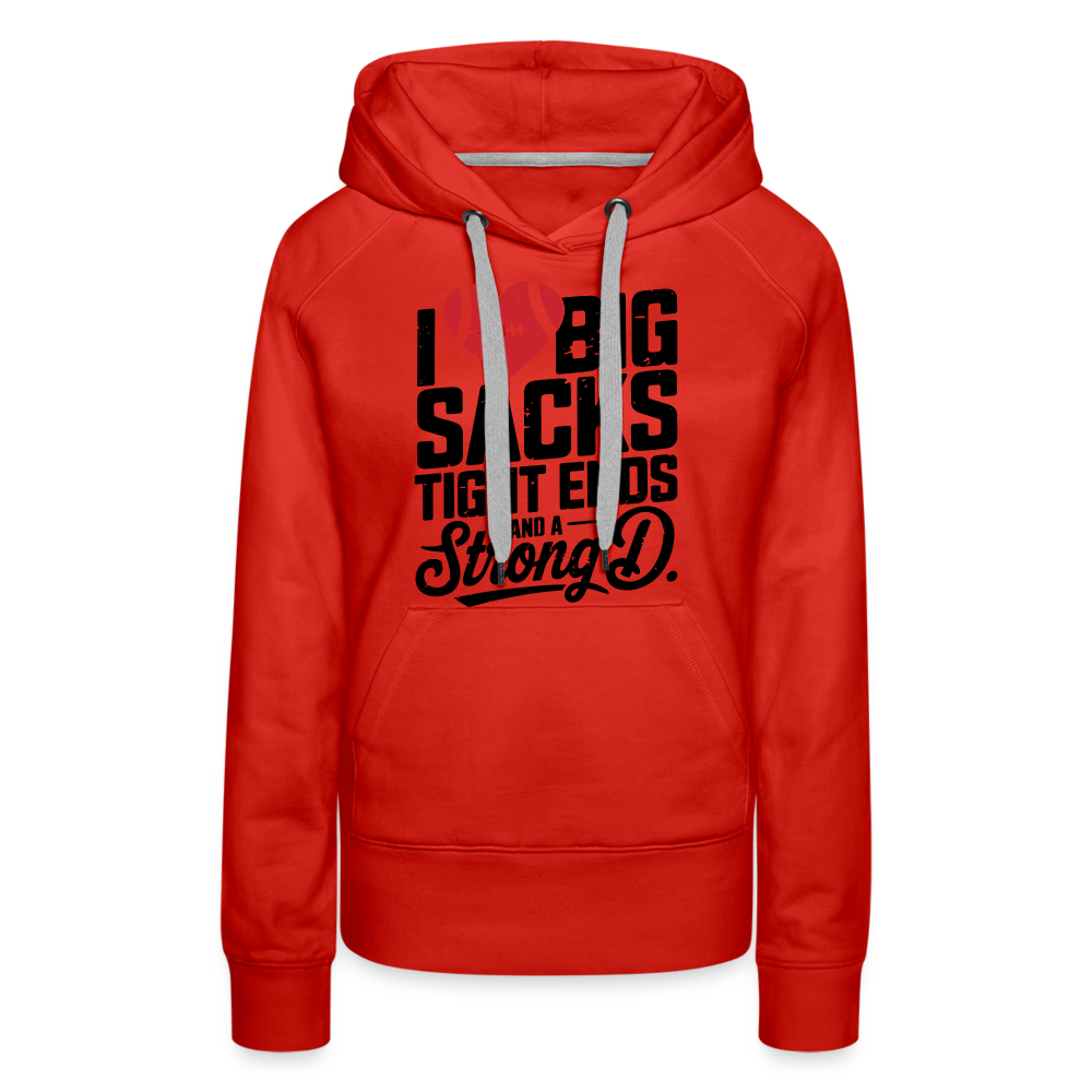 I Love Big Sacks Tight Ends and A Strong D Women’s Premium Hoodie (Football Season) - red