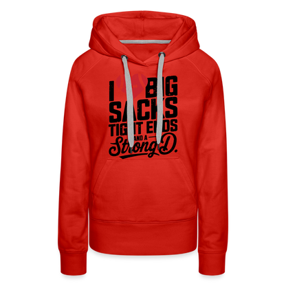 I Love Big Sacks Tight Ends and A Strong D Women’s Premium Hoodie (Football Season) - red