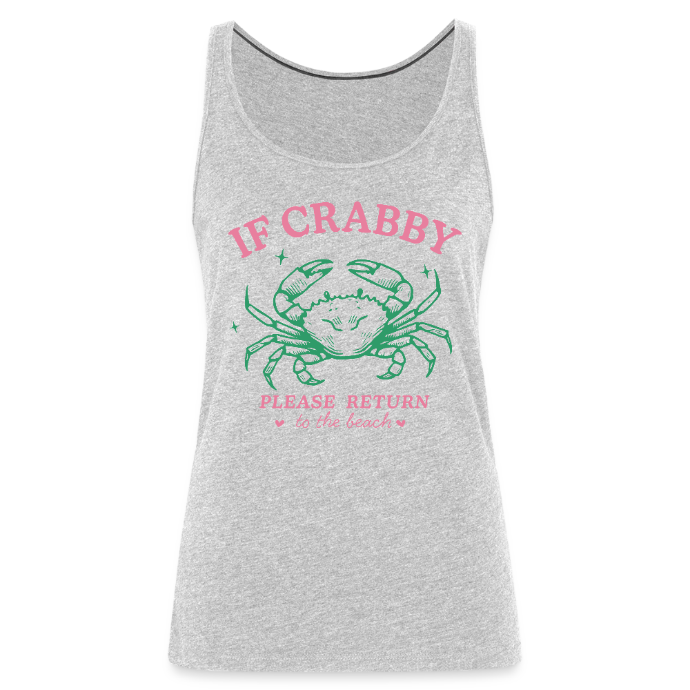 If Crabby Return to Beach Tank – Women’s Summer Top - heather gray