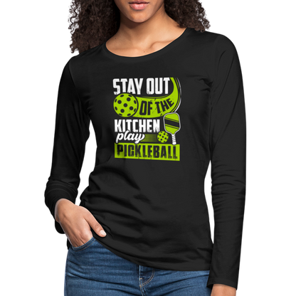 Stay Out Of The Kitchen Play Pickleball Women's Premium Long Sleeve T-Shirt - black