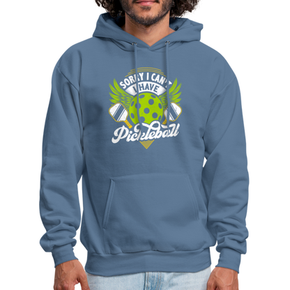 Sorry I can't I Have Pickleball Hoodie - denim blue