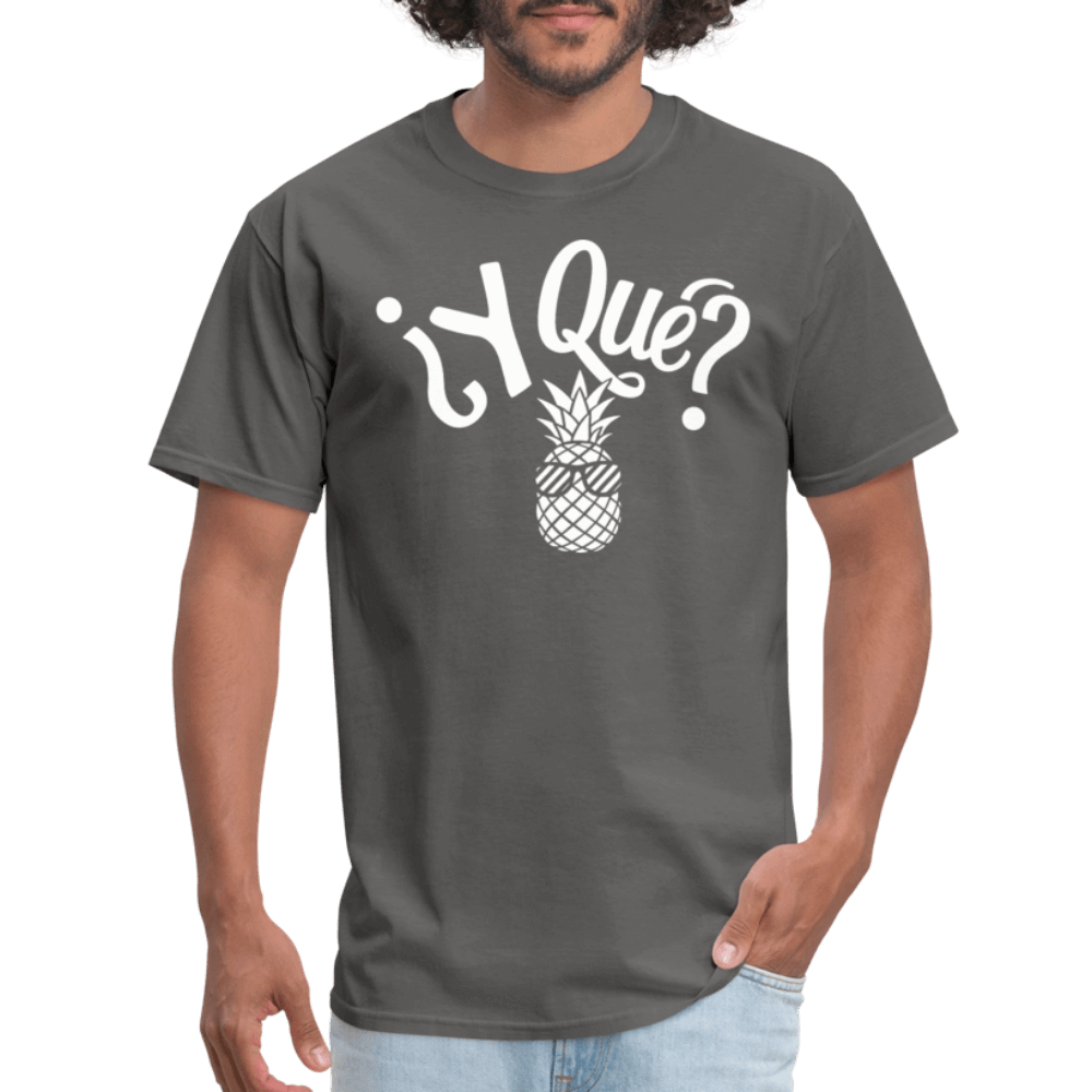 Y Que Piña (Latin Attitude) T-Shirt - charcoal