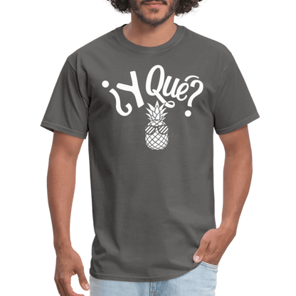 Y Que Piña (Latin Attitude) T-Shirt - charcoal