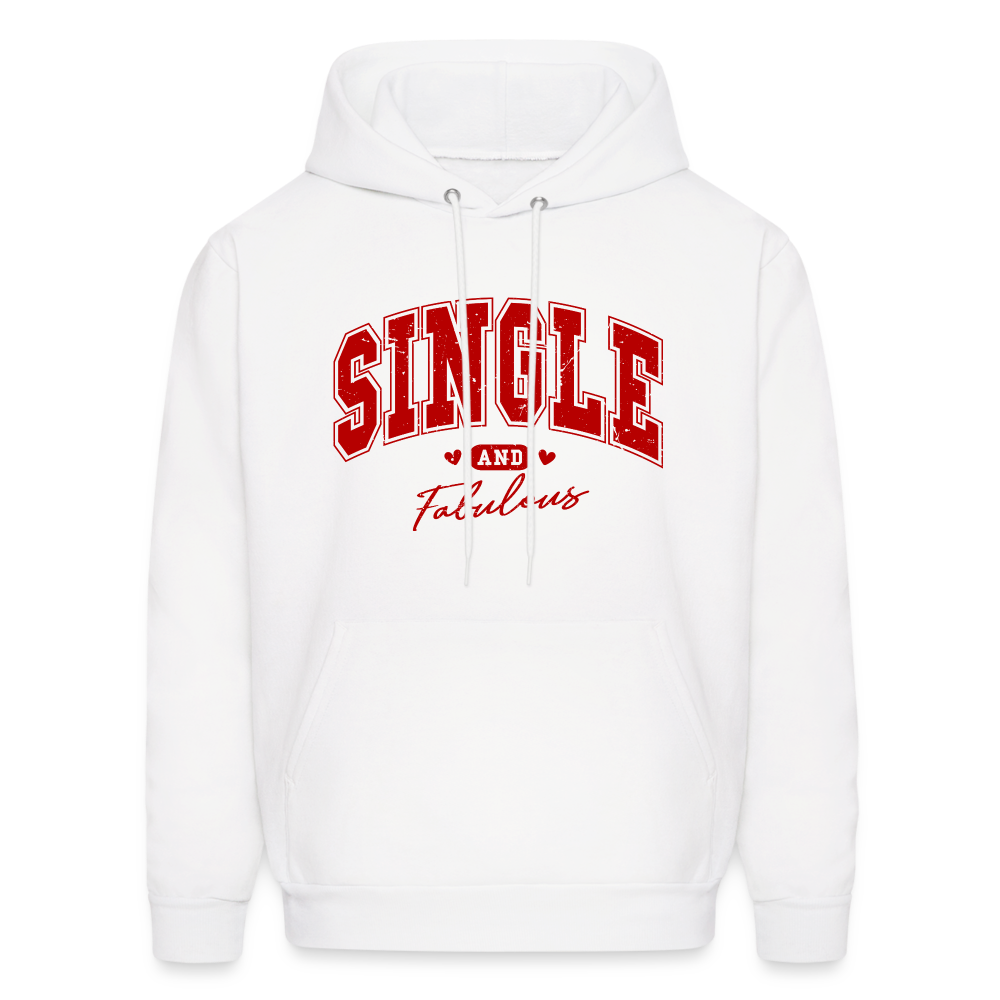 Single and Fabulous Hoodie - white