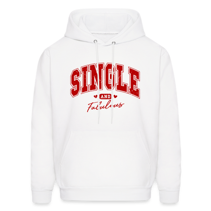 Single and Fabulous Hoodie - white