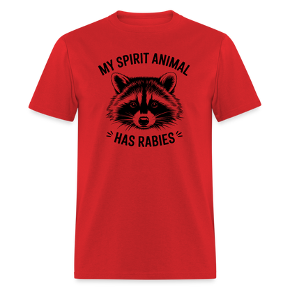 My Spirit Animal Has Rabies T-Shirt - red