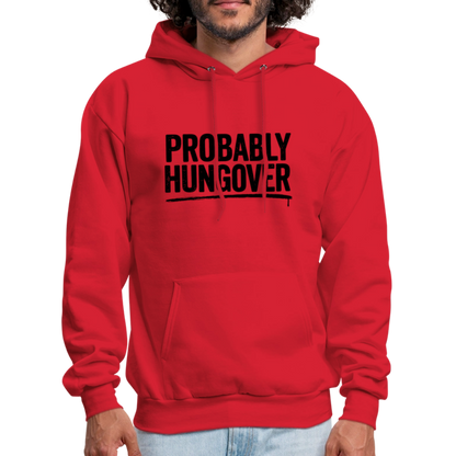 Probably Hungover Hoodie - red