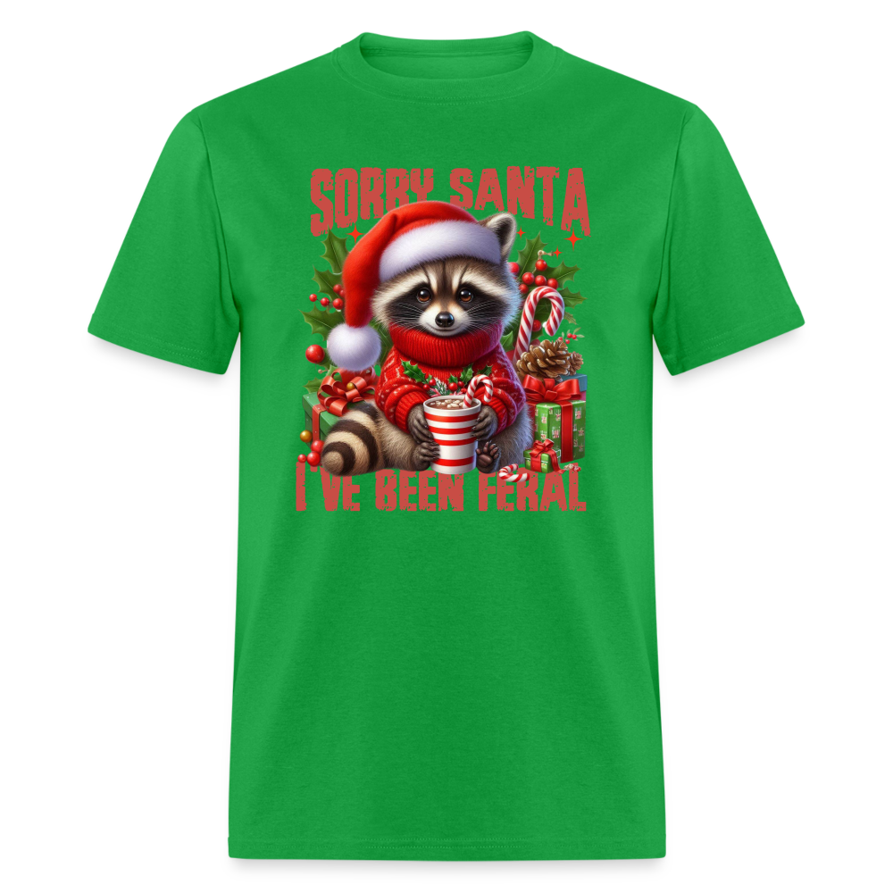 Sorry Santa I've Been Feral T-Shirt - bright green