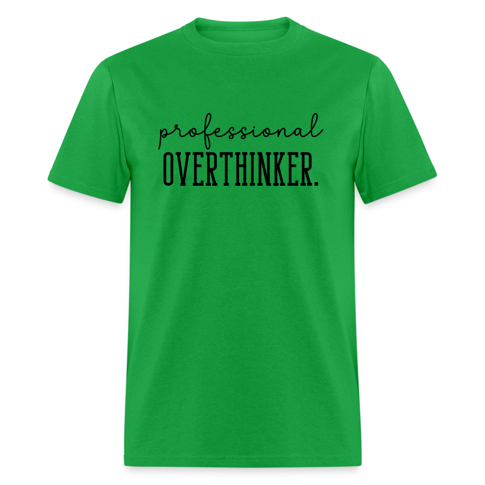 Professional Overthinker T-Shirt - bright green