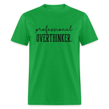 Professional Overthinker T-Shirt - bright green