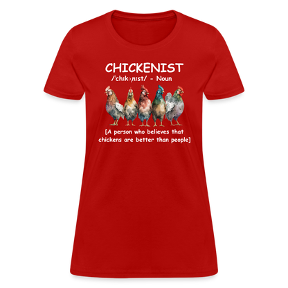 Chickenist Women's Contoured T-Shirt (Chickens are better than people) - red