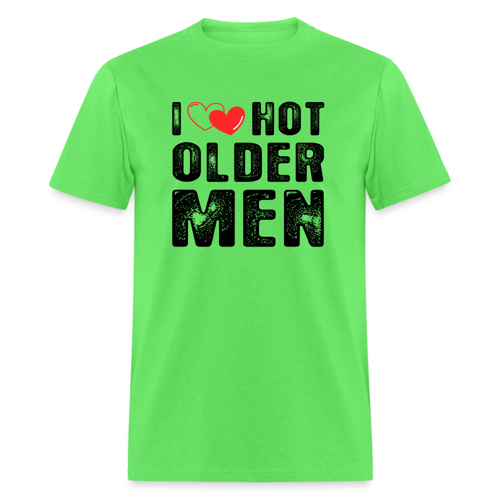 I Heart Hot Older Men (I Love Hot Older Men) T-Shirt - kiwi