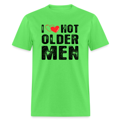 I Heart Hot Older Men (I Love Hot Older Men) T-Shirt - kiwi