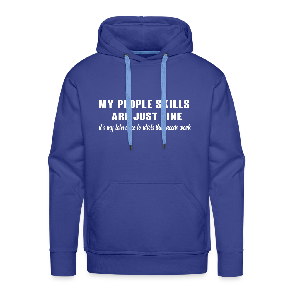 It's My Tolerance To Idiots That Needs Work Men's Premium Hoodie - royal blue