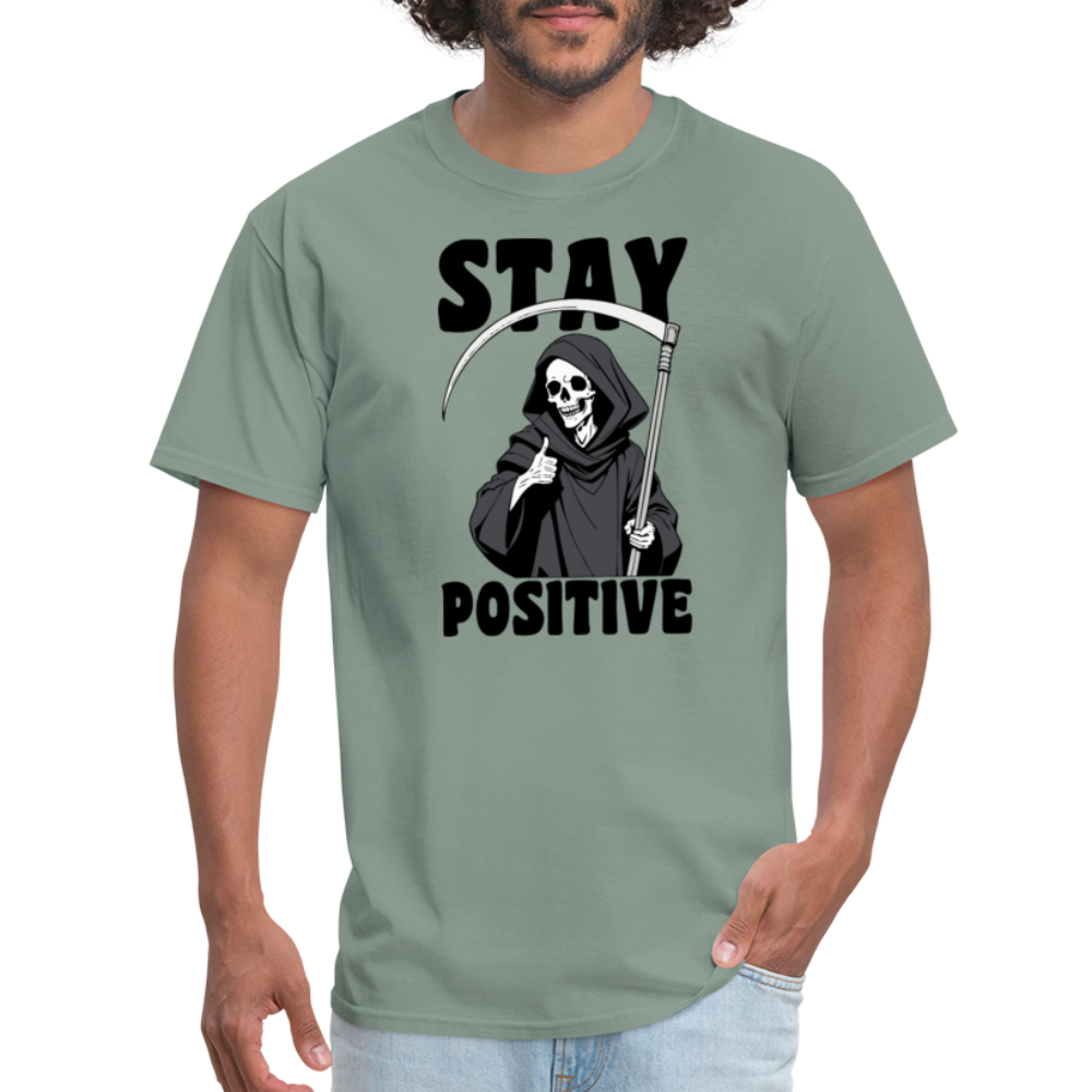 Stay Positive (Grim Reaper) T-Shirt - sage