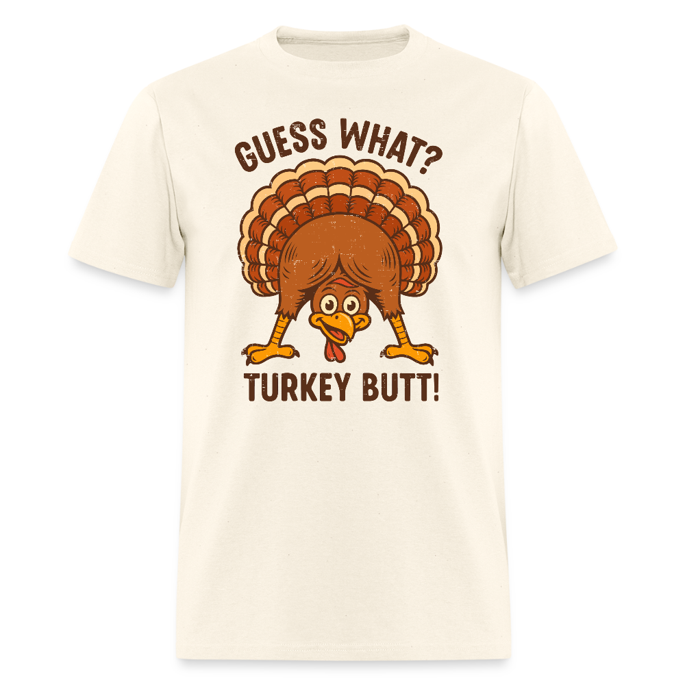Guess What Turkey Butt T-Shirt - sweet cream heather