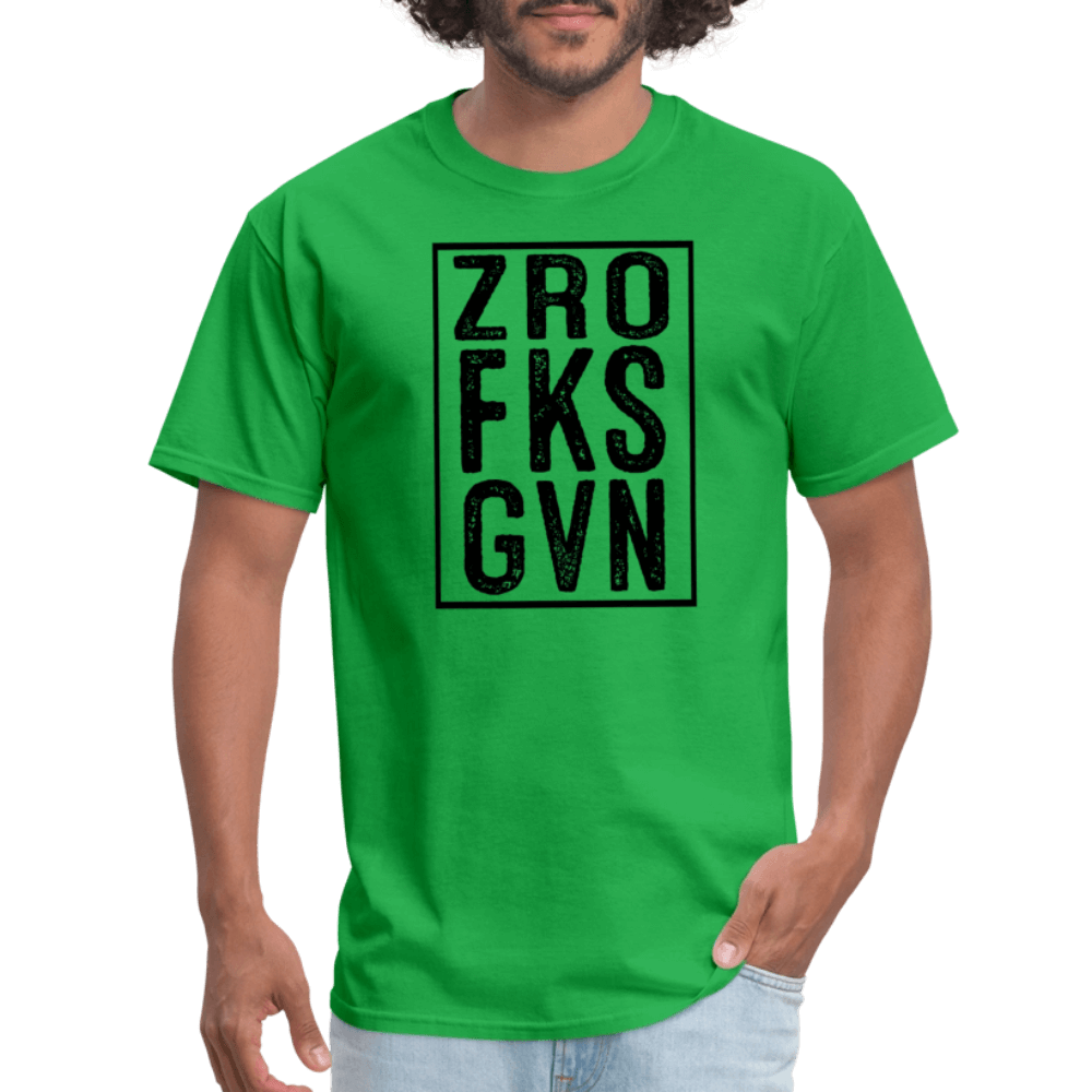 Zero Fucks Given (ZRO FKS GVN) T-Shirt - bright green