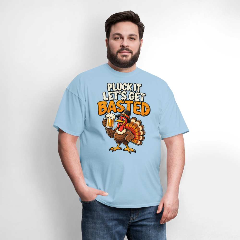 Pluck It Let’s Get Basted T-Shirt - powder blue