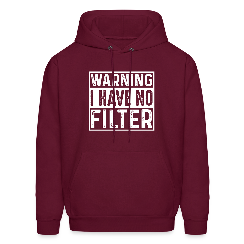 Warning I Have No Filter Hoodie - burgundy