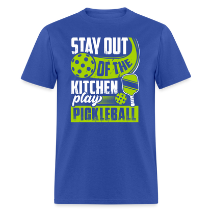 Stay Out Of The Kitchen Play Pickleball T-Shirt - royal blue