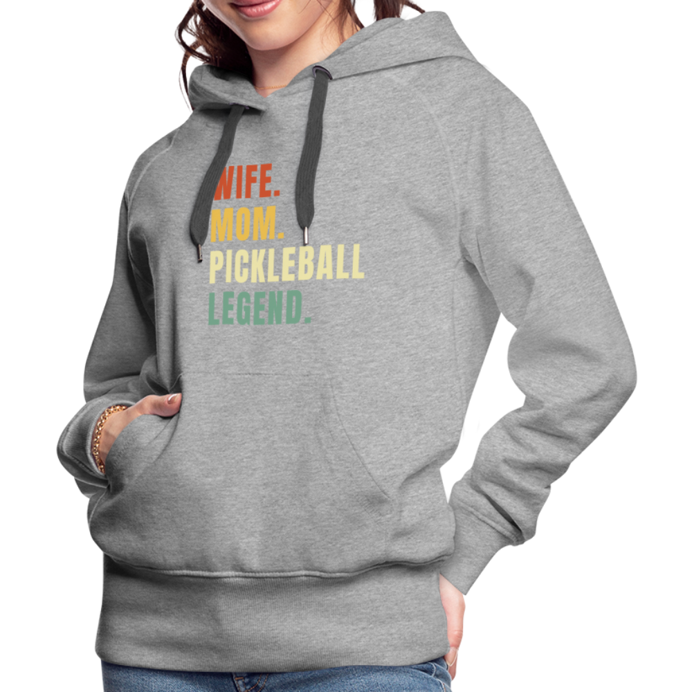 Wife Mom Pickleball Legend Women’s Premium Hoodie - heather grey