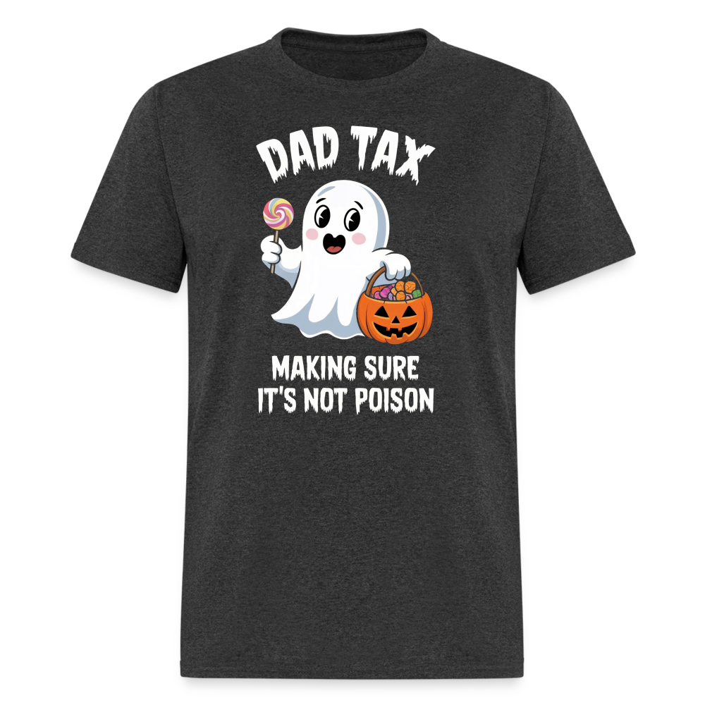 Dad Tax (Halloween) T-Shirt - heather black